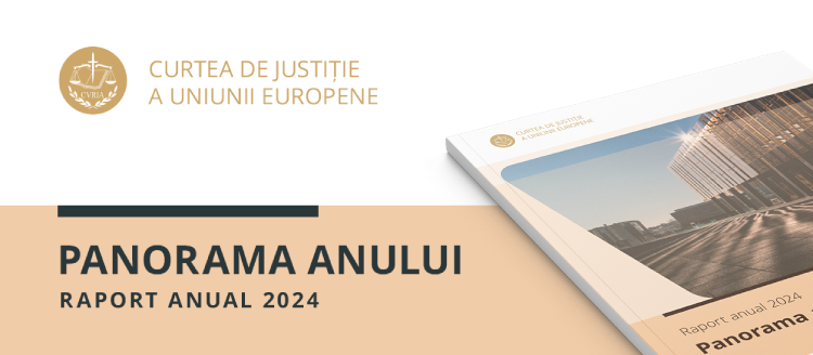 Panorama anului al Curții de Justiție a Uniunii Europene